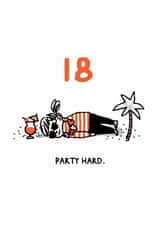 Funny Birthday Card - 18th - Party Hard created by Ohh Deer