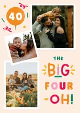 Personalised Birthday Photo Card created by Joanne Hawker - Classic Birthday Photo Card - 40th - Big Four-Oh