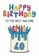 Classic Birthday Card - 40th - Awesome Nephew created by Schnauzer Scribbles
