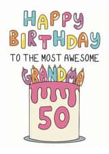 Classic Birthday Card - 50th - Awesome Grandma created by Schnauzer Scribbles