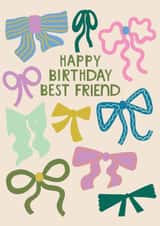 Classic Birthday Card - For Best Friend - Bows created by Raspberry Blossom