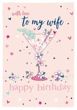 Traditional Birthday Card - For Wife - Cocktail created by Molly Mae