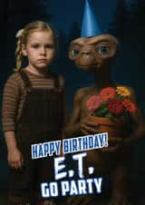 Funny Birthday Card - E.T created by ShortRound888