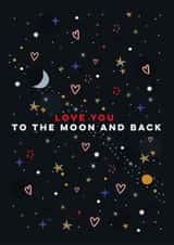 Classic Valentine's Day Card - Love You To The Moon And Back - Stars created by Eli the Goat