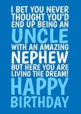 Funny Birthday Card - For Uncle - Living The Dream created by @Cupsie's Creations