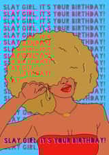 Arty Birthday Card - Afro - Slay Girl created by Ella-Mia Grant