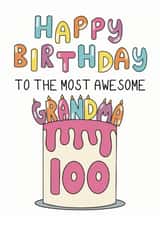 Classic Birthday Card - 100th - Awesome Grandma created by Schnauzer Scribbles