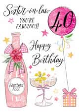 Traditional 40th Birthday Card - For Sister-In-Law - Fabulous Fizz created by Katie Phythian Design