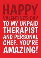 Fun Valentine's Day Card - Unpaid Therapist And Chef - You're Amazing! created by @Cupsie's Creations