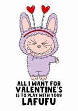 Cheeky Valentine's Day Card - Labubu - Play With Your Lafufu created by The Blunt Badger