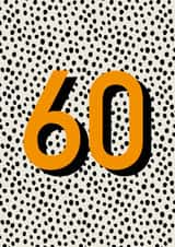 Classic 60th Birthday Card - Polka Dots - Typography created by Hey Ves Designs