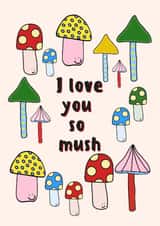 Fun mushroom card for mushroom loving friends and family - Fungi, Fungal, Fungus created by Jenny Cleeton