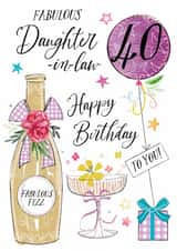 Traditional 40th Birthday Card - For Daughter-In-Law - Fabulous Fizz created by Katie Phythian Design