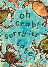 Funny Birthday Card - Belated - Crabs created by Alexia Claire