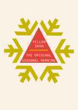 Funny Christmas Card – Yellow Snow: The Original seasonal warning created by Lola Design