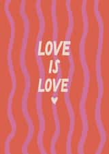 Classic Valentine's Day Card - LGBTQ+ - Love Is Love created by Sweetlove Press