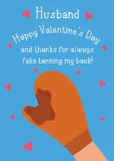 Funny Valentine's Day Card - For Husband - Fake Tanning created by @Laura Lonsdale Designs