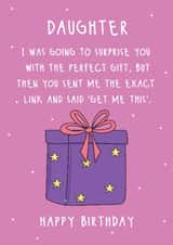 Funny Birthday Card - For Daughter - The Perfect Gift created by @Laura Lonsdale Designs
