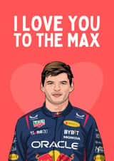 Funny Valentine's Day/Anniversary Card - F1 Max Verstappen created by Sundiva Designs