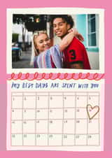 Personalised Valentines Day Photo Card created by AbiGoLucky - Cute Valentine's Day Card - Calendar - My Best Days Are Spent With You