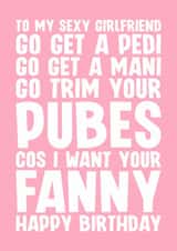 Naughty Birthday Card - For Girlfriend - Want Your Fanny created by Blind Faith