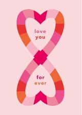 Cute Valentine's Day Card For Your Partner - Infinity Heart - Love You Forever created by letterfix