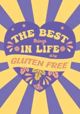 The Best Things In Life Are Gluten Free created by Bridget's