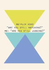 Funny Birthday Card – Netflix Judgement created by Lola Design