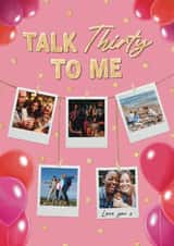 Personalised Birthday Photo Card created by Sydney Jo Designs - Pretty 30th Birthday Photo Card - Talk Thirty To Me Pun - For Her - For Friend