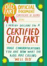 Funny Birthday Card - Certified Old Fart Certificate - Kids Are Calling 'Well Old' created by AbiGoLucky