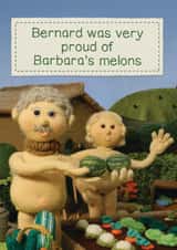 Funny Birthday Card - Bernard Was Very Proud Of Barbara's Melons - Garden created by Brainbox Candy