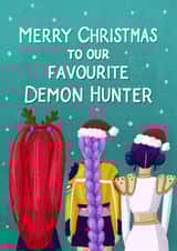 KPop Demon Hunters Christmas Card - Merry Christmas To Our Favourite Demon Hunter created by Silky Rose Design