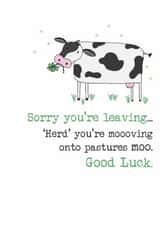 Classic Leaving Card - Herd You're Moving - Cow created by Dandelion Stationery