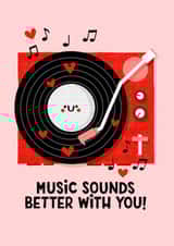 Cute Valentine's Day Card - Music Sounds Better With You created by Nicola Watson