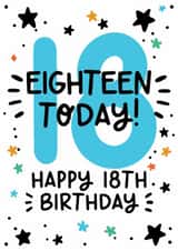 Cute 18th Birthday Card - Eighteen Today! - For Him created by Lyndsay Moon