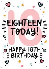 Cute 18th Birthday Card - Eighteen Today! - For Her created by Lyndsay Moon