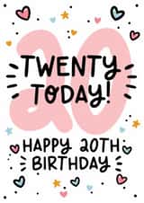 Cute 20th Birthday Card - For Her - Twenty Today! created by Lyndsay Moon
