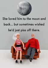 Funny Valentine's Card - For Him - P*ss Off To The Moon created by Bold & Bright Cards
