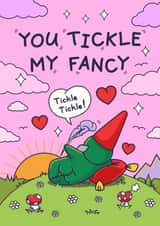 Funny Valentine’s Day Card - You Tickle My Fancy - Gnome created by Cheeky Legends