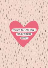 Funny Valentine's Day Card | For Him | Shave created by Sarah Harding