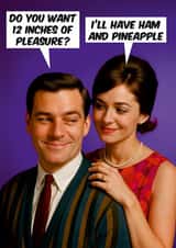 Funny Pizza loving Valentine's Day Card - 12 inches of pleasure. created by Dean Morris Cards