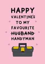 Funny Valentine's Card - For Husband - Handyman created by Stuck Shop Gifts