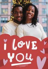 Personalised Valentines Day Photo Card created by Josie Gledhill - I Love You! - Cute classic romantic card - Valentines Day - Anniversary