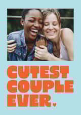 Personalised Valentines Day Photo Card created by Bonne Nouvelle - Classic Valentine's Day Card - Cutest Couple Ever