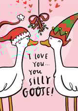 Cute Christmas Card - For Partner - Silly Goose Pun Under Mistletoe created by Arrow Gift Co