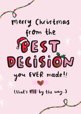 Funny Christmas Card - For Partner - Best Decision You Ever Made created by Arrow Gift Co