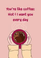 Cheeky love/Valentine's card - For your partner - Hot coffee created by Deadpixel