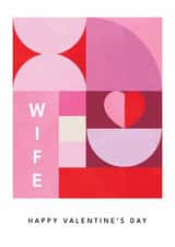 Arty Valentine's Day Card - For Wife - Bauhaus Pattern created by Lemon and Sugar 