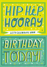 Classic Birthday Card - Hip Hip Hooray created by Ohh Deer