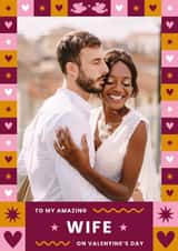 Personalised Valentines Day Photo Card created by Joanne Hawker - Classic Valentine's Day Card - Amazing Wife - Hearts And Stars